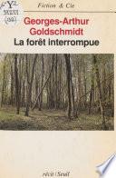 La Forêt interrompue