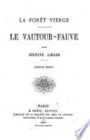 La forêt vierge