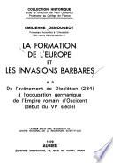 La formation de l'Europe et les invasions barbares