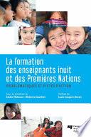 La formation des enseignants inuit et des Premières Nations