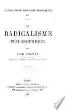 La formation du radicalisme philosophique ...
