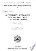 La formation historique du Liban politique et constitutionnel