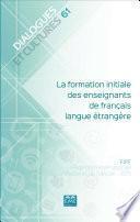 La formation initiale des enseignants de français langue étrangère