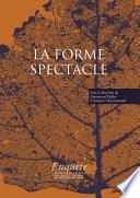 La forme spectacle
