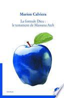 La formule Dieu : le testament de Massana Ateh