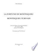 La fortune de Montesquieu, Montesquieu écrivain