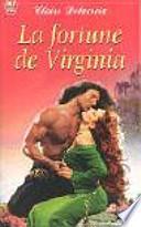 La fortune de Virginia
