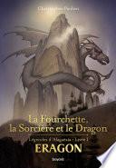 La fourchette, la sorcière et le dragon