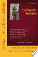 La fourmi solitaire