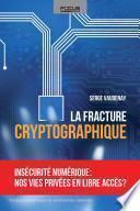 La fracture cryptographique