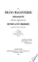La Franc-maçonnerie démasquée ...