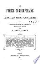La France contemporaine, ou, Les français peints par eux-mêmes