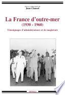 La France d'outre-mer (1930-1960)