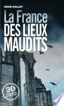 La France des lieux maudits