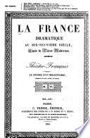 La France dramatique au dix-neuvième siècle