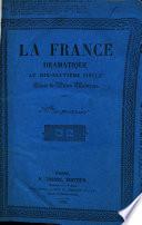 La France dramatique au dix-neuvième siècle