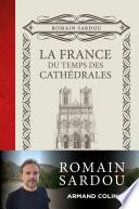La France du temps des Cathédrales