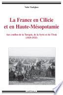 La France en Cilicie et en Haute-Mésopotamie (1919-1933)