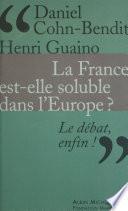 La France est-elle soluble dans l'Europe ?