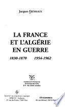 La France et l'Algérie en guerre
