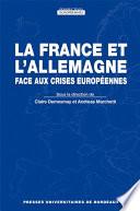 La France et l'Allemagne face aux crises européennes