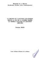 La France et l'Alliance Atlantique depuis la fin de la guerre froide