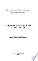 La France fascinante et détestée