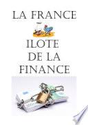La France ilote de la finance