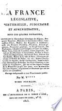 La France législative, ministerielle, judiciaire et administrative