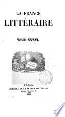La France littéraire [ed. by C. Malo].