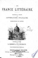 La France littéraire: morceaux choisis de littérature française