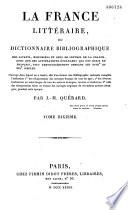 La France littéraire, ou Dictionnaire bibliographique des savants, historiens et gens de lettres de la France