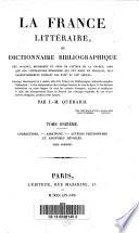 La France littéraire, ou Dictionnaire bibliographique des savants, historiens et gens de lettres de la France