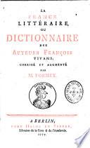 La France littéraire ou dictionnaire des auteurs français vivans