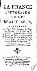 La France littéraire, ou les Beaux-arts...