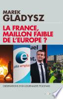 La France, maillon faible de l'Europe ?