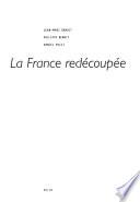 La France redécoupée
