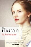 La Frondeuse