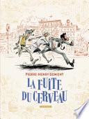 La Fuite du cerveau - tome1