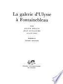 La galerie d'Ulysse à Fontainebleau
