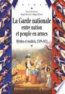 La Garde nationale entre Nation et peuple en armes