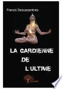 La Gardienne de l'ultime