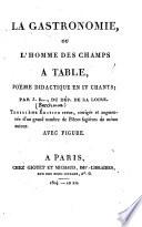 La gastronomie ; ou, L'homme des champs à table
