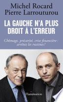 Livre La gauche n’a plus droit à l’erreur