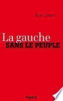 La gauche sans le peuple