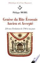 La Genèse du rite écossais ancien et accepté