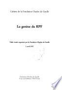 La genèse du RPF