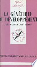 La génétique du développement