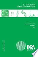 La génomique en biologie végétale