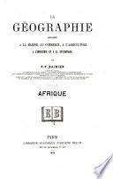 La géographie appliquée a la marine, au commerce, a l'agriculture a l'industrie et a la statistique